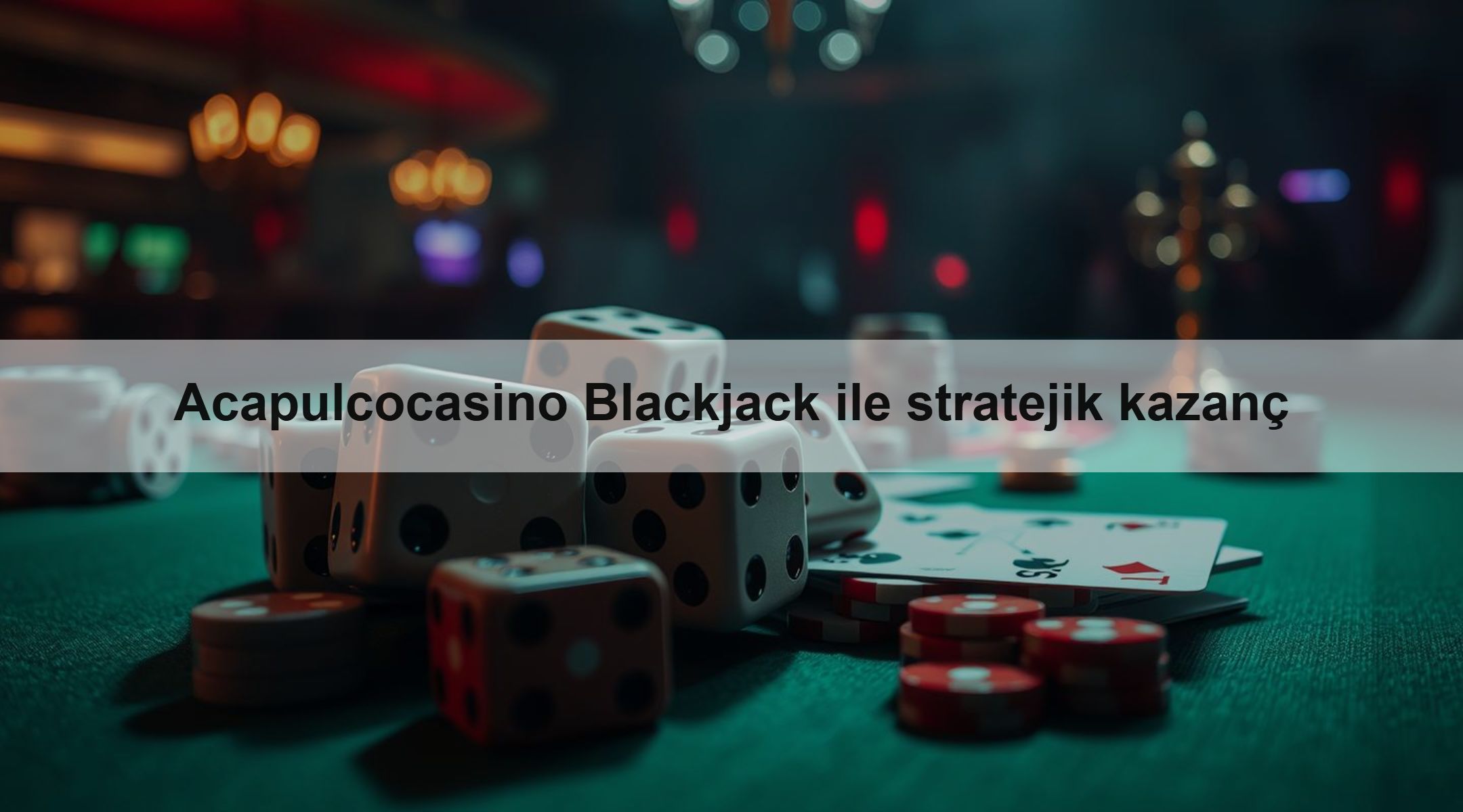 Acapulcocasino Blackjack ile stratejik kazanç