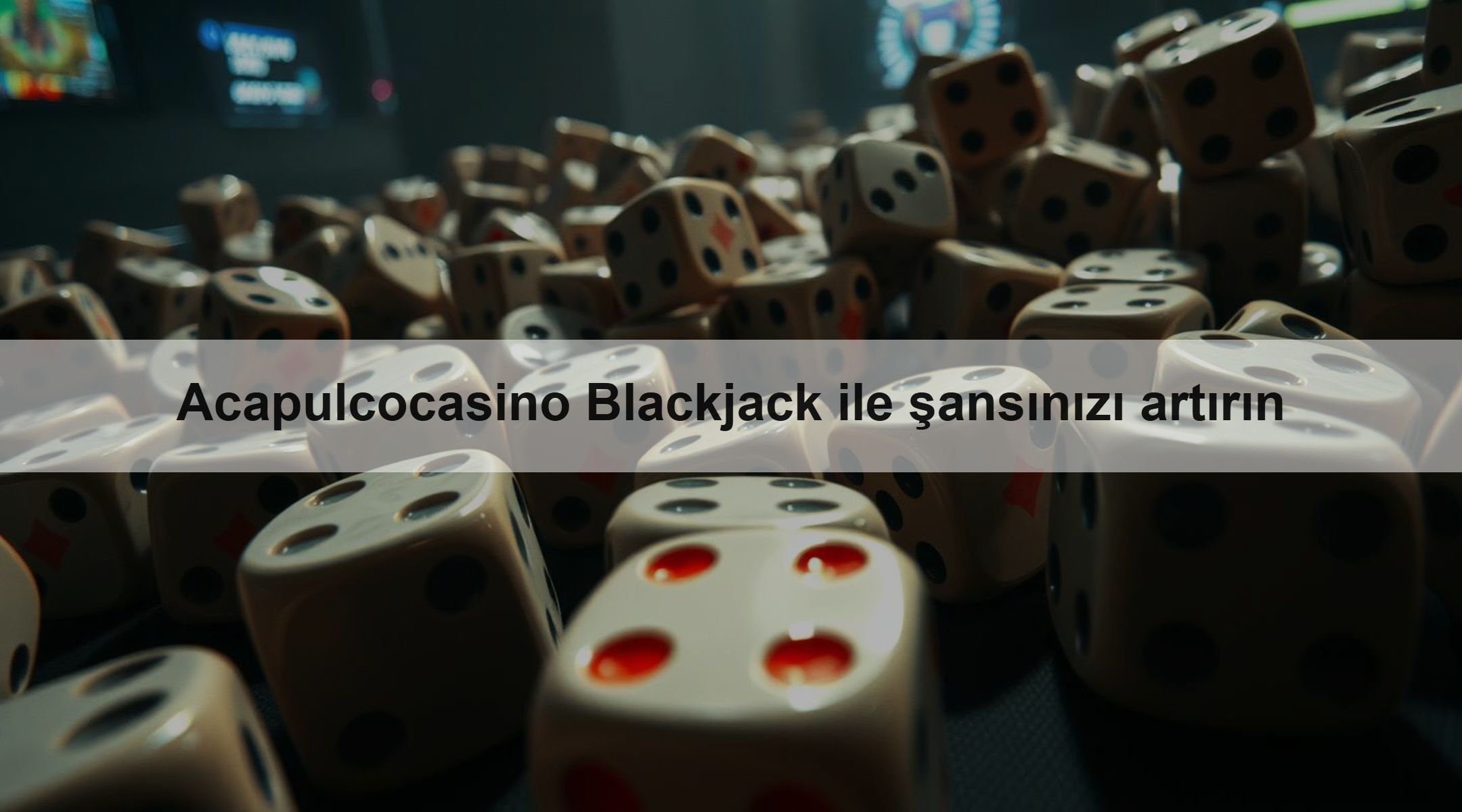 Acapulcocasino Blackjack ile şansınızı artırın