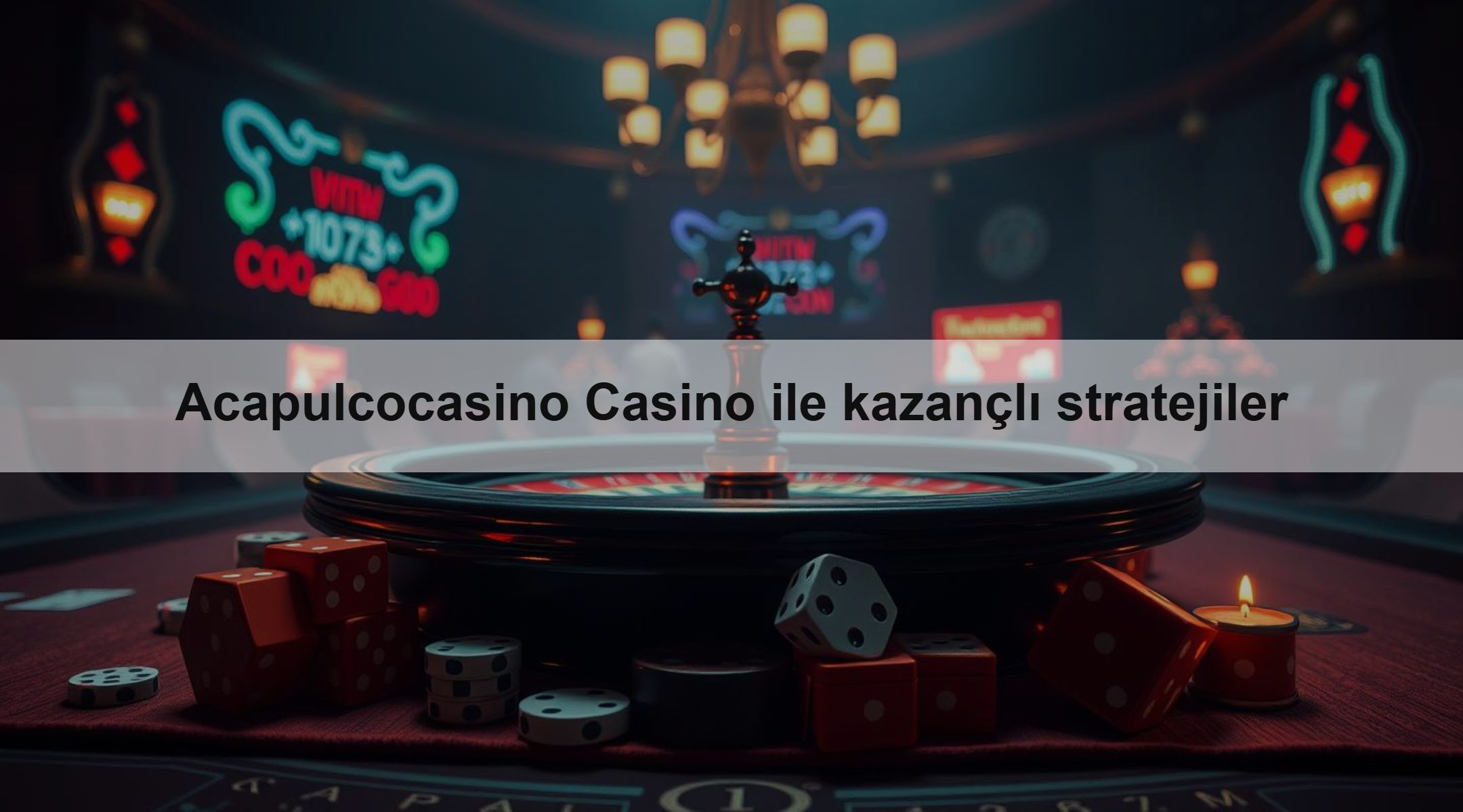 Acapulcocasino Casino ile kazançlı stratejiler