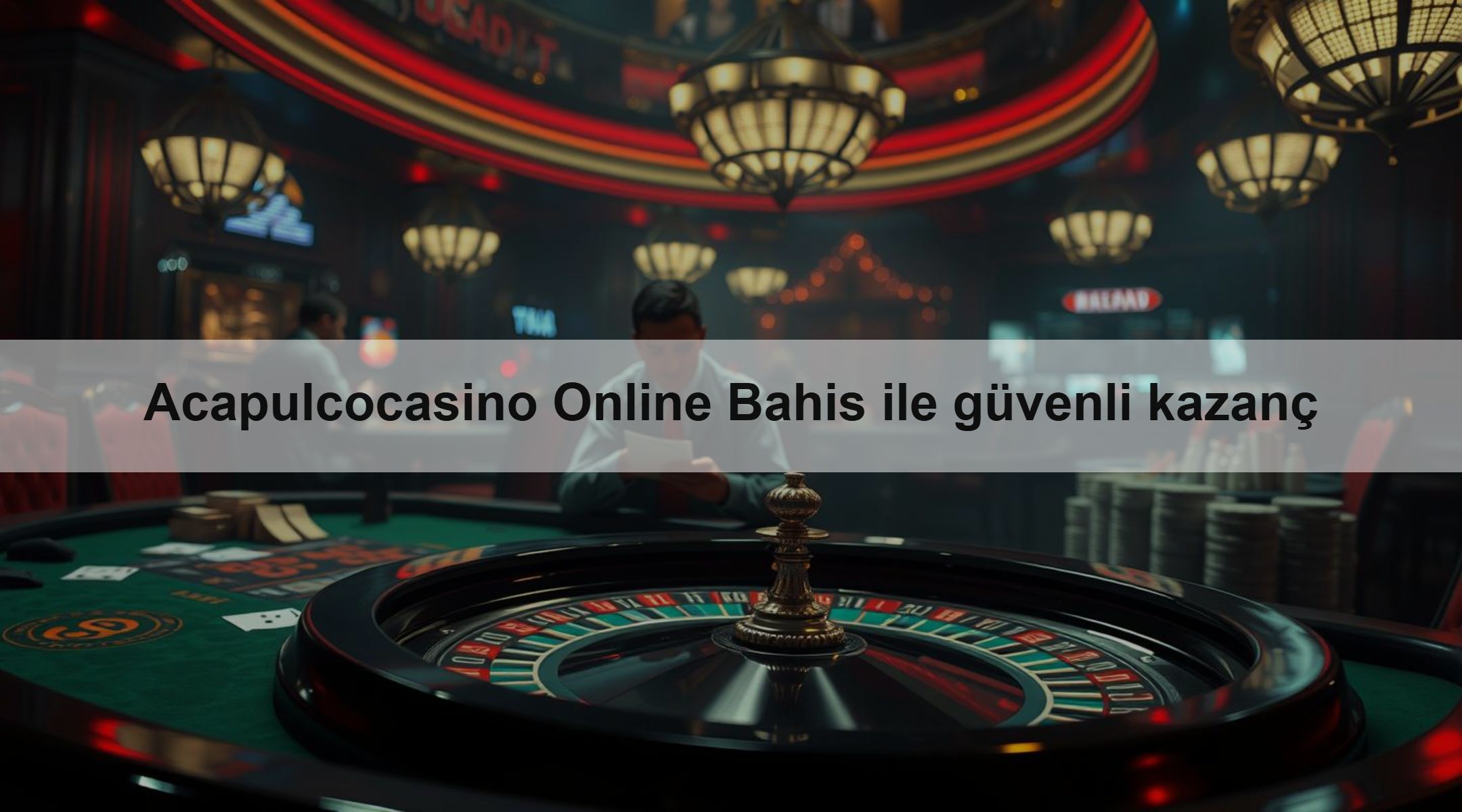 Acapulcocasino Online Bahis ile güvenli kazanç