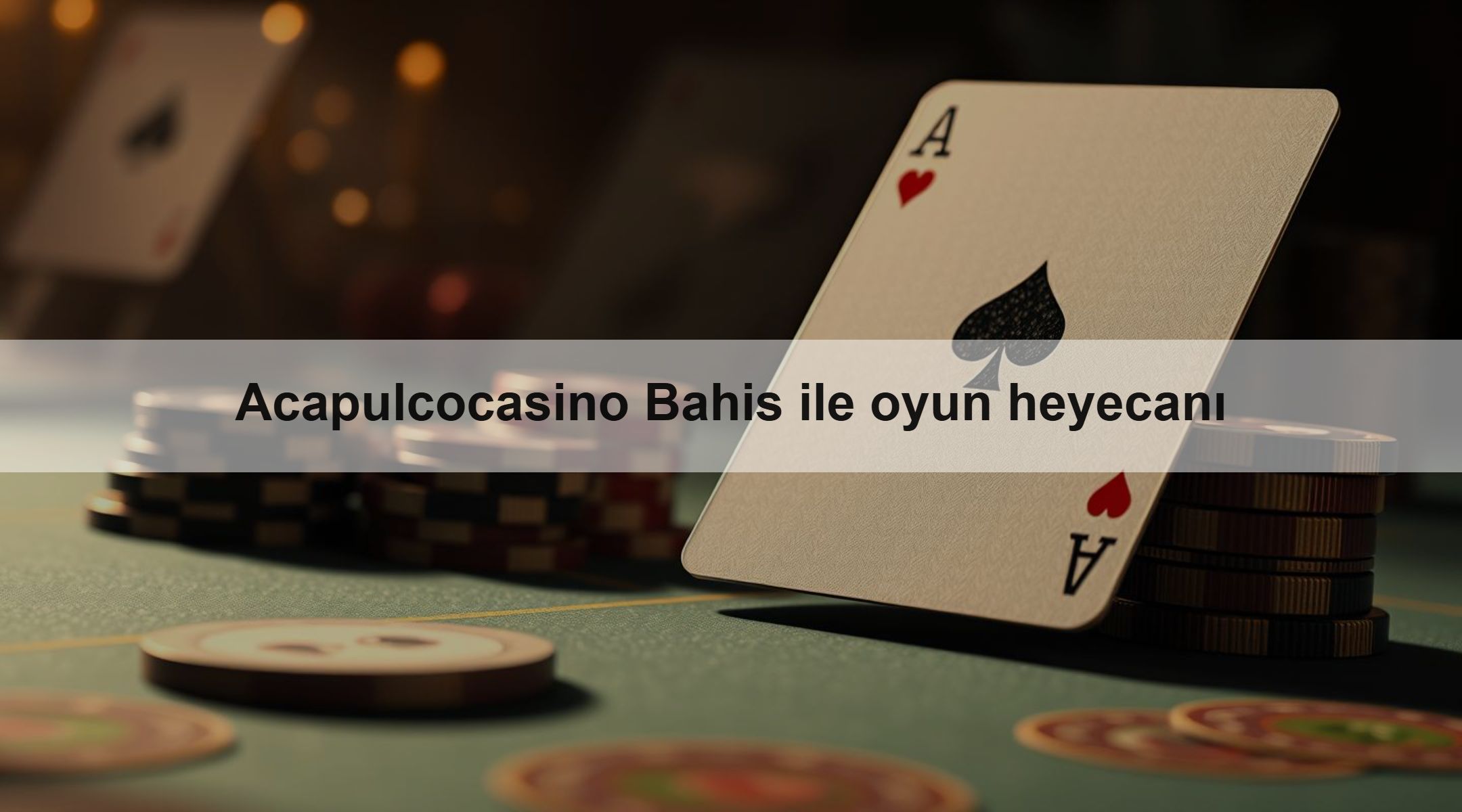 Acapulcocasino Bahis ile oyun heyecanı
